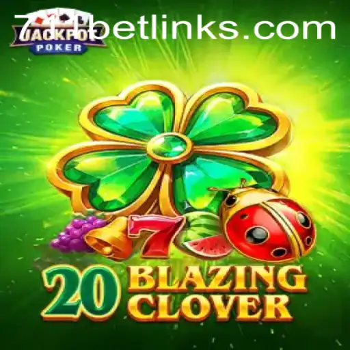 Exploring the Unique Features and Rules of 20BlazingClover on 711bet