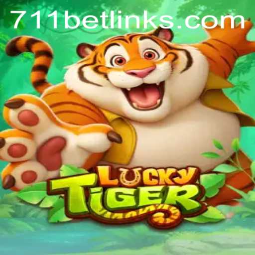 LuckyTiger: A Thrilling Adventure with 711bet