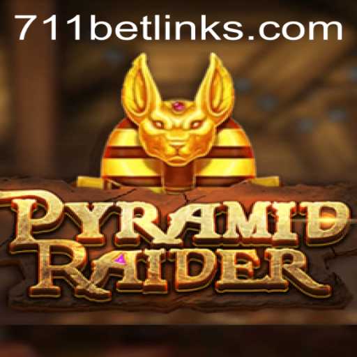 PyramidRaider: Exploring the Exciting World of Ancient Adventures with 711bet