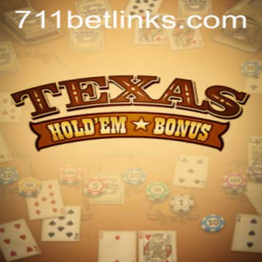 Discovering the Thrills of Texas Hold'em Bonus at 711bet
